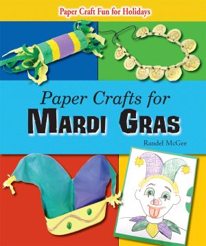 [Paper Craft Fun for Holidays 01] • Paper Crafts for Mardi Gras